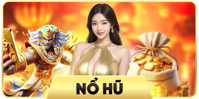 nổ hũ